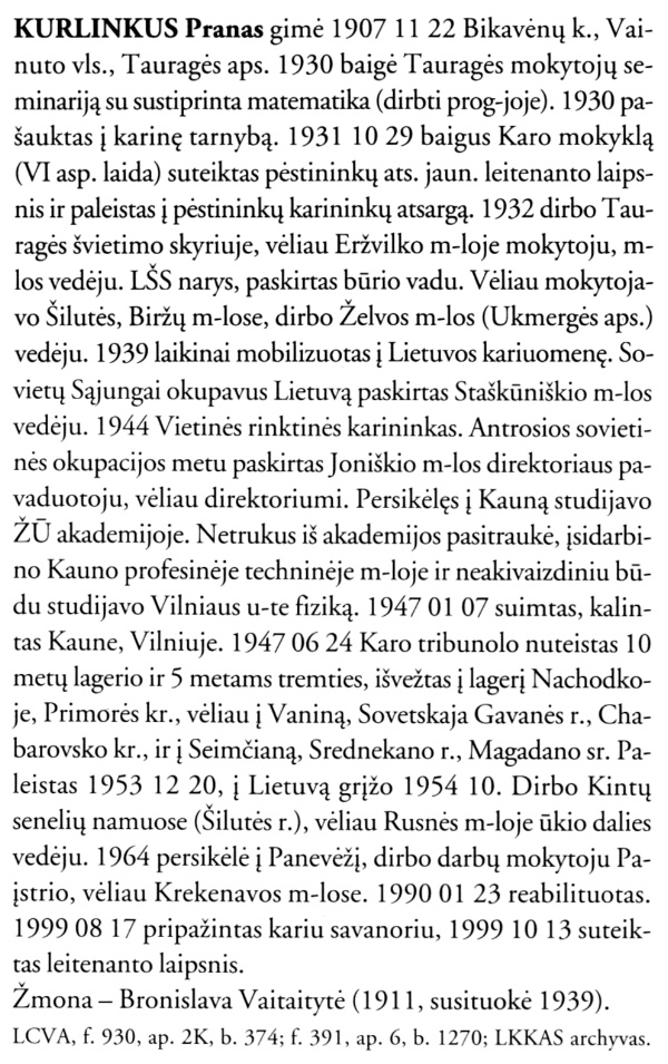 Pranas-Kurlinkus „Lietuvos kariuomenės karininkai 1918–1953“, 4 t., 322-323 p.